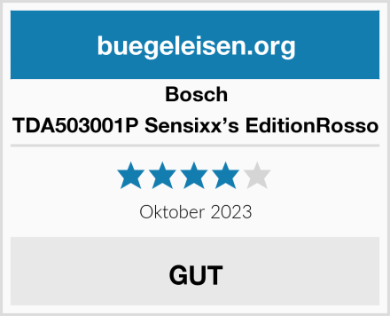 Bosch TDA503001P Sensixx’s EditionRosso Test