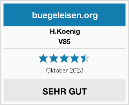 H.Koenig V85 Test